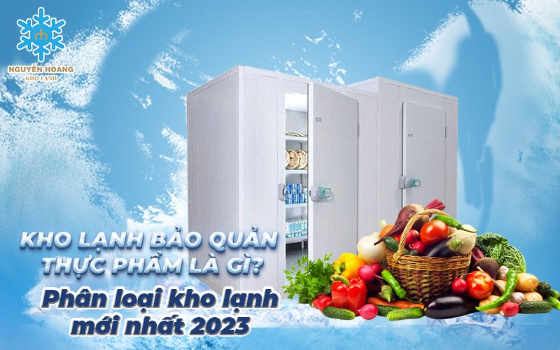 Kho lạnh bảo quản thực phẩm