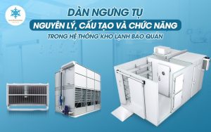 dàn ngưng tụ kho lạnh