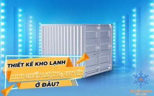 kho lạnh mini