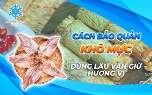 Cách bảo quản khô mực